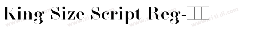 King Size Script Reg字体转换